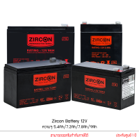 Zircon Battery 12V ความจุ 5.4Ah 7.2Ah 7.8Ah 9Ah แบตไฟฉุกเฉิน แบตเครื่องสำรองไฟ แบตโซล่าเซลล์