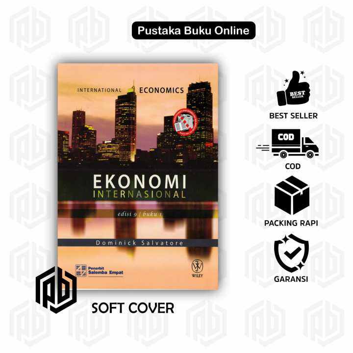 EKONOMI INTERNASIONAL EDISI 9 BUKU 1 - DOMINICK SALVATORE | Lazada ...