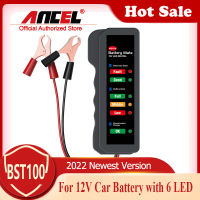 ANCEL BST100 12V รถเครื่องทดสอบแบตเตอรี่ดิจิตอลเครื่องกำเนิดไฟฟ้ากระแสสลับรถ-จัดแต่งทรงผมเครื่องตรวจจับ6จอแสดงไฟ LED สำหรับรถยนต์รถยนต์รถมอเตอร์ไซค์เครื่องวิเคราะห์ทดสอบแบตเตอรี่