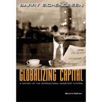 Globalizing Capital: A History of the International Monetary System (วิศวกรรม)