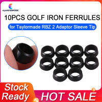 10Pcs ก้านไม้กอล์ฟเหล็ก Ferrules 335สำหรับ Taylormade RBZ2อะแดปเตอร์ Sleeve Tip