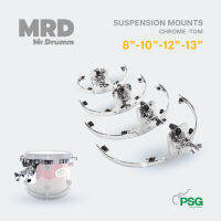 MR.DRUMM SUSPENSION MOUNTS CHROME -TOM 8”-10”-12”-13” ( ขาแขวนทอม )