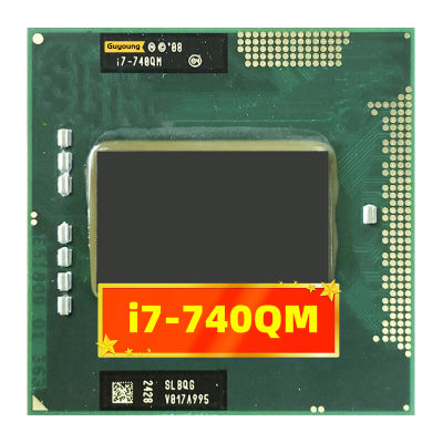 I7หลัก740QM 1.73GHz-2.93Ghz I7-740QM Quad-Core I7 740Q PGA988 SLBQG โมบาย CPU แล็ปท็อปโปรเซสเซอร์