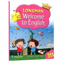 Longman welcome to English 3B gold