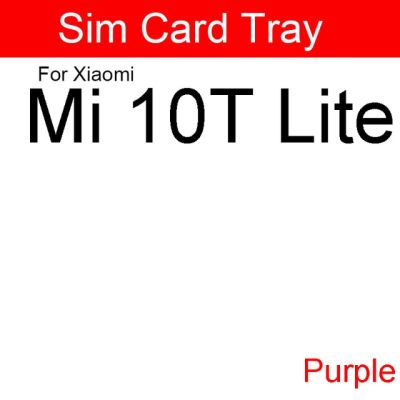 ที่ใส่ถาดซิมการ์ดสำหรับ Xiaomi Mi 10 Mi10 Pro Mi 10T Lite Mi 10อัลตร้า Mi Note 10 Pro ถาดใส่ซิมอะแดปเตอร์ช่องเสียบบัตรซ่อมแซม