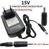 15 V AC DC Power Adapter อะแดปเตอร์จ่ายไฟ15V2A 2.5A 15V3A 15โวลต์0.8A 1A 15V1A 3A 3.5*1.35มม. Switching Adapter