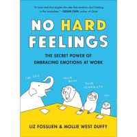 หนังสือพิมพ์ No Hard Feelings The Secret Power Liz Fossliens Mollie West Duffy