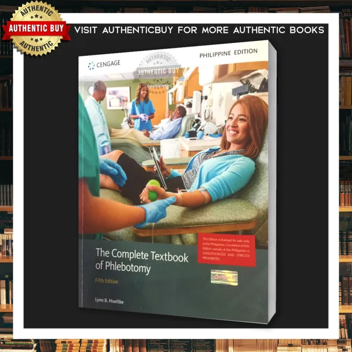 AUTHENTIC / The Complete Textbook Of Phlebotomy Fifth Edition By Lynn ...