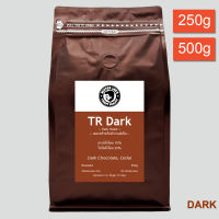 เมล็ดกาแฟคั่วเข้ม TR Dark