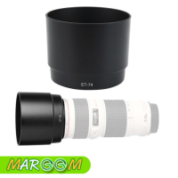 Lens Hood ET-74 For Canon EF 70-200mm f/4L IS USM เลนส์ฮู้ด