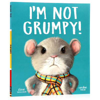 I am not a grumpy English original picture book i M not grumpy 3-7 year old childrens English Enlightenment Picture Book Emotion Management EQ cultivation parent-child interaction bedtime picture story book Steve Smallman