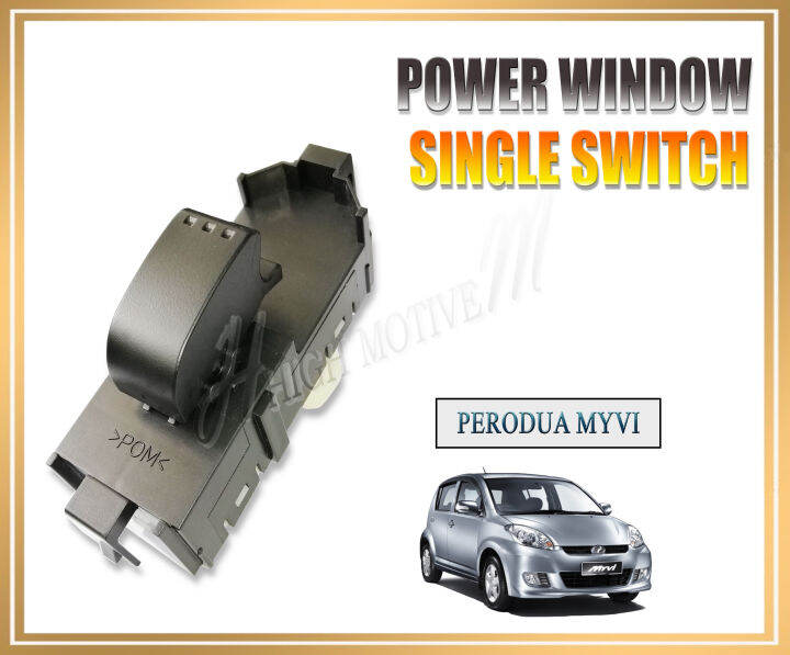 Perodua Myvi Power Window Single Switch (1 PC) Lazada