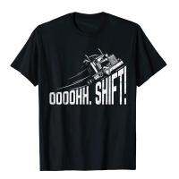 Ohh Shift Funny Truck Gear Big Rig Semi Trucker Driver Gift Tshirt Cotton Shirts For Men Family T Shirts High