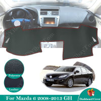 For Mazda 6 2008 ~ 2013 GH Anti-Slip Leather Mat Dashboard Cover Pad Sunshade Dashmat Protect Accessories Atenza 2011 2012 Wagon