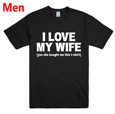 Love My Wife Letters Print Men T Shirt Funny Tshirts For Man Tee Hipster Bz20371 100% Cotton Gildan