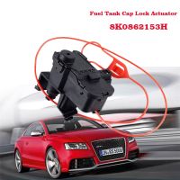 brand new NEW Fuel Tank Door Lock Motor Valve 8K0862153H For Audi A4 S4 B8 A5 S5 Q5 Avant Coupe RS4 8K0862153F 8K0862153B 8K0862153