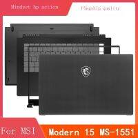 MSI/MSI Modern 15 MS-1551 1552 155K A Shell B C D Notebook Laptop Frame Back Case Shell ฝาครอบด้านหน้า Palmrest