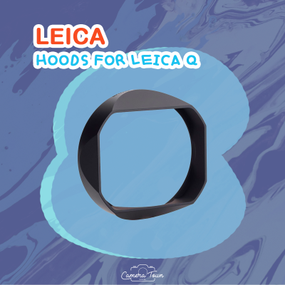 ฮู้ดเลนส์ LEICA Hoods for LEICA Q