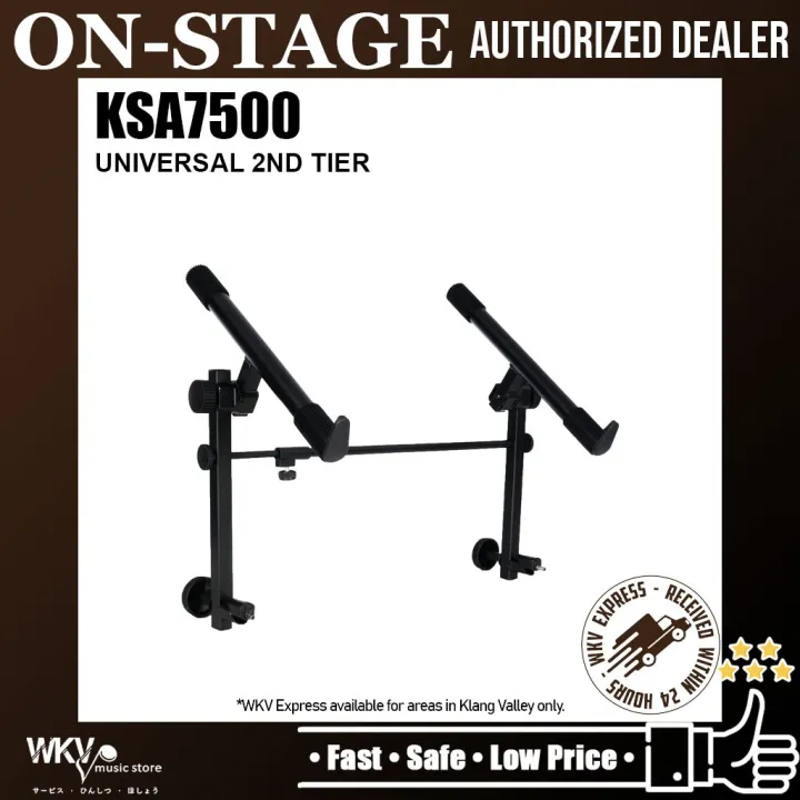 On Stage KSA7500 Universal 2nd Tier for XStyle Keyboard Stand (KSA7500/KSA7500/KSA 7500) Lazada
