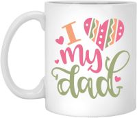 แก้วมักขนาด11ออนซ์ของขวัญวันพ่อแก้วกาแฟ I Love Dad