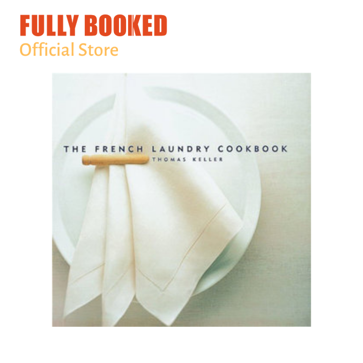 The French Laundry Cookbook (Hardcover) | Lazada PH