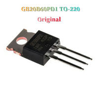 5ชิ้น GB20B60PD1กับ-220 IRGB20B60PD1 TO220 22A IRGB20B60PD1PBF 600โวลต์ IGBT ทรานซิสเตอร์ใหม่แบบดั้งเดิม