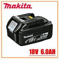 6.0Ah Makita 18V ของแท้100% ใช้ LED ลิเธียมไอออนแทน LXT BL1860B BL1860 BL1850ในการชาร์จสว่านไฟฟ้า