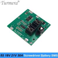 ใหม่ Turmera 5S 18V 21V 30A BMS แผงวงจรลิเธียมความสมดุลสำหรับไขควง21V 18V Shurik และชุดเครื่องดูดฝุ่นใช้