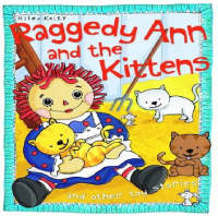 Plan for kids หนังสือต่างประเทศ Raggedy Ann And The Kittens And Other Toy Stories ISBN: 9781782094630
