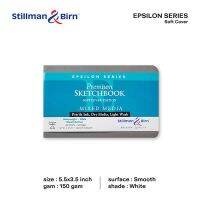 Stillman &amp; Birn Sketchbook Epsilon Softcover 5.5 x 3.5 Landscape (U701351L) / สมุดสเก็ตช์ รุ่น Epislon ปกอ่อน 5.5 x 3.5 แนวนอน แบรนด์ Stillman &amp; Birn