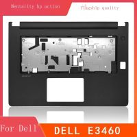 Dell Latitude 3460 E3460 C เชลล์ปาล์มส่วนที่เหลือแป้นพิมพ์โน๊ตบุ๊คแล็ปท็อปกรอบกลับกรณีเชลล์ด้านหน้าปก Palmrest