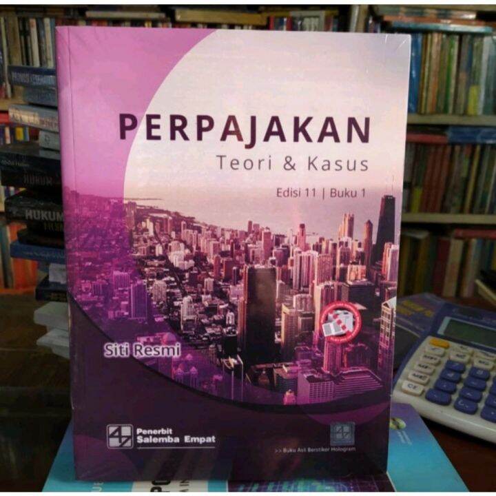 Perpajakan Teori Dan Kasus Edisi Buku By Siti Resmi Lazada Indonesia