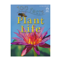 100 facts plant life 100 facts series childrens Encyclopedia of Plant Science