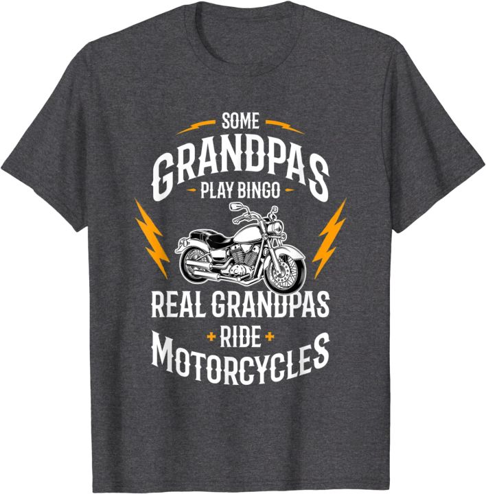 mens-some-grandpas-play-bingo-real-grandpas-ride-motorcycles-t-shirt-funky-mens-tees-personalized-tshirts-cotton-casual
