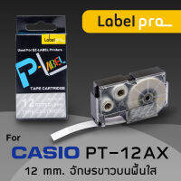 เทป พิมพ์ อักษร ฉลาก เทียบเท่า Label Pro สำหรับ Casio XR-12X1 XR12X1  (PT-12AX) 12 มม. อักษรขาวบนพื้นใส (8M) by Office Link XR 12AX1