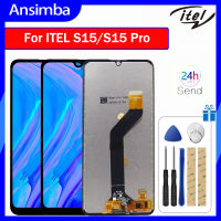 แอนซิมบ้าจอ LCD แบบดั้งเดิมสำหรับ ITEL S15/S15 Pro สัมผัสหน้าจอ LCD หน้าจอดิจิตอลแทนการประกอบสำหรับจอแสดงผลขนาด S15นิ้วสำหรับ S15 Pro พร้อมเครื่องมือฟรี