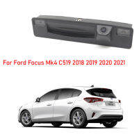 HD Trunk Handle กล้องสำหรับ Ford Focus Mk4 C519 2018 2019 2020 2021 CCD Night Vision สำรองกันน้ำย้อนกลับกล้องมองหลัง