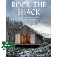 One, Two, Three ! Rock the Shack : The Architecture of Cabins, Cocoons and Hide-Outs