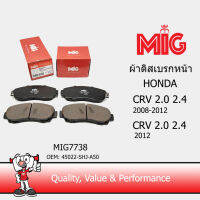 MIG 7738 ผ้าเบรกหน้า/ผ้าเบรคหลัง HONDA CRV 2.0,2.4 4X4 2008-2012 /  CRV 2.0 2.4 2012