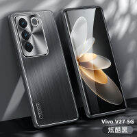 เคส Vivo V27 5G สำหรับ Vivo V27 5G 【อลูมิเนียมอัลลอยด์แผ่นหลังวาดกระบวนการกันลื่นเคสโทรศัพท์กันกระแทก】