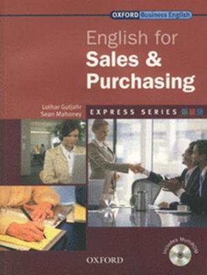Bundanjai (หนังสือคู่มือเรียนสอบ) Express English for Sales Purchasing Student s Book Multi ROM (P)