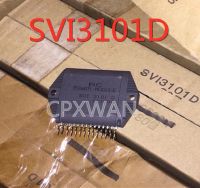 1ชิ้น SVI3101D SVI 3101 D โมดูล IC ใหม่แบบดั้งเดิม