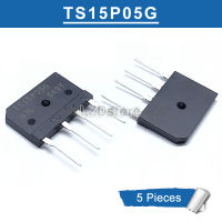 5Pcs TS15P05G TS15P05 ZIP-4 15A 600V หม้อหุงข้าววงจรเรียงกระแสเต็มคลื่นแบบบริดจ์ใหม่เดิม