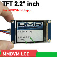 TFT 2.2 "นิ้วหน้าจอแสดงผล LCD สำหรับ MMDVM ฮอตสปอต Callsign โมดูลบอร์ดราสเบอร์รี่ Pi NEXTION