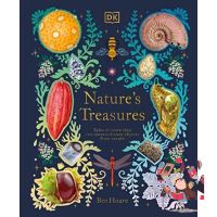 Believe you can ! &amp;gt;&amp;gt;&amp;gt; [หนังสือนำเข้า-พร้อมส่ง] Natures Treasures: Tales Of More Than 100 Extraordinary Objects From Nature english book