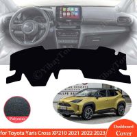 รถยนต์ Toyota Yaris ครอส XP210 2021 2022 2023แดชบอร์ดแผ่นพรมเคสป้องกันอุปกรณ์เสริมสติกเกอร์ป้องกันการเสื่อกันลื่นรถด้านใน