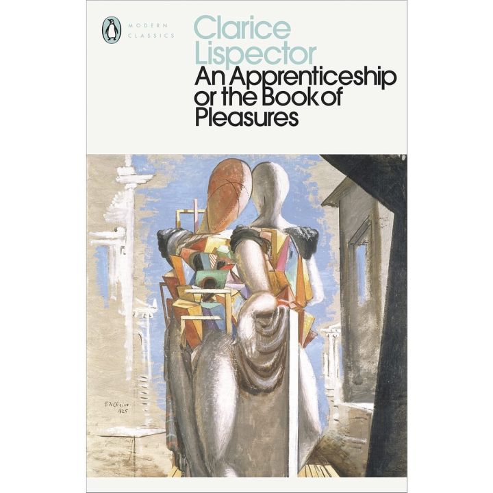 Must have kept >>> An Apprenticeship or The Book of Pleasures Paperback Penguin Modern Classics English By (author) Clarice Lispector