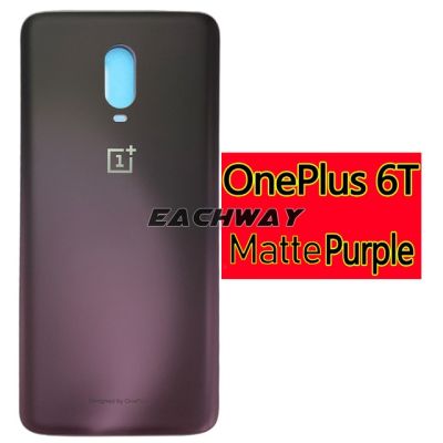 ฝาหลังใหม่ประตูกระจกฝาหลังปิดโทรศัพท์ด้านหลัง Oneplus 6 6T One Plus 6เคสกระจกกาวฝาหลังปิดโทรศัพท์สำหรับ Oneplus 6T