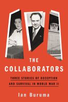 หนังสืออังกฤษใหม่ The Collaborators : Three Stories of Deception and Survival in World War II [Hardcover]