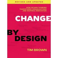 CHANGE BY DESIGN, REVISED AND UPDATED